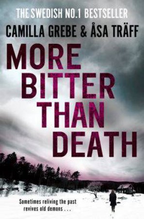 More Bitter Than Death by Camilla; Traff, Asa Grebe