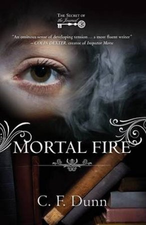 Mortal Fire by C. F. Dunn