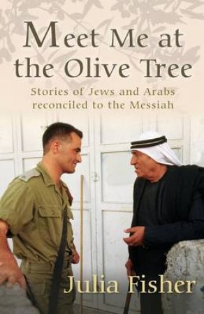 Meet Me at the Olive Tree by Julia Fisher