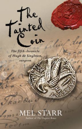 The Tainted Coin by Mel Starr