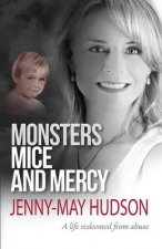 Monsters Mice and Mercy