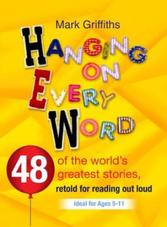 Hanging on Every Word by Mark Griffiths