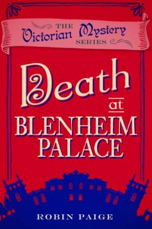 Death At Blenheim Palace by Robin Paige