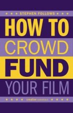 How To Crowdfund Your Film