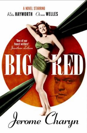 Big Red by Jerome Charyn