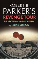 Robert B Parkers Revenge Tour