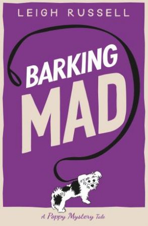 Barking Mad by Leigh Russell