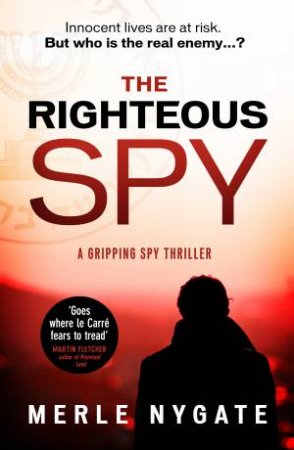 The Righteous Spy by Merle Nygate