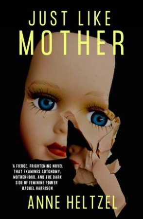 Just Like Mother by Anne Heltzel