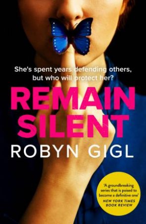 Remain Silent by Robyn Gigl