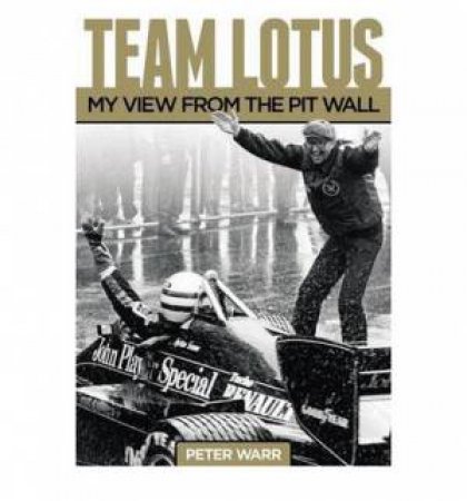 Team Lotus by Peter Warr