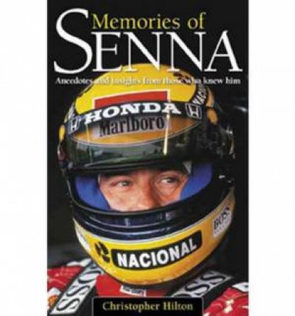 Memories of Senna by Christopher Hilton