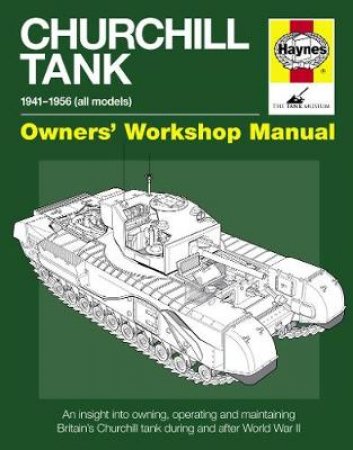 Churchill Tank 1941-1952 (All Models) by Nigel Montgomery