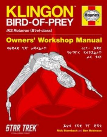 Klingon Bird-Of-Prey: Owner's Workshop Manual by Rick Sternbach