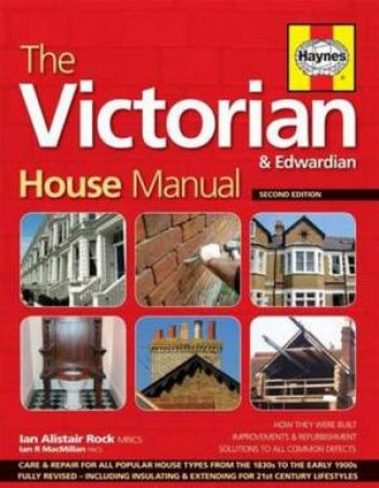 The Victorian House Manual - 2nd Ed. by Ian Rock