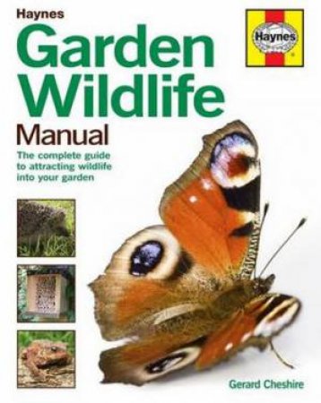 Garden Wildlife Manual by Gerard Cheshire