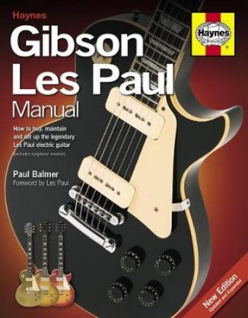 Gibson Les Paul Manual (2nd Edition) by Paul Balmer