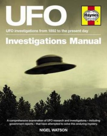 UFO Investigator's Manual by Nigel Watson