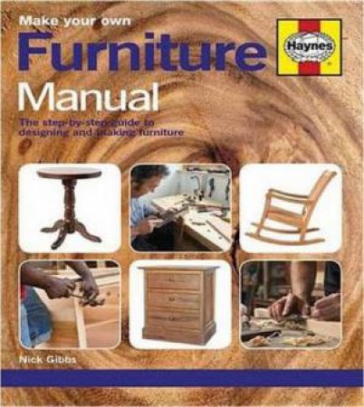 Make Your Own Furniture Manual by Nick Gibbs