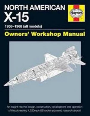 North American X-15 Manual by David Baker