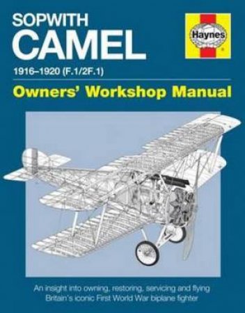 Sopwith Camel Manual by Jarrod Cotter