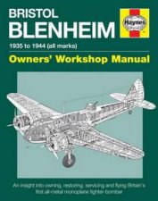 Bristol Blenheim Owners Workshop Manual