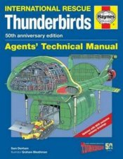 International Rescue Thunderbirds Agents Technical Manual 50th Anniversary Edition