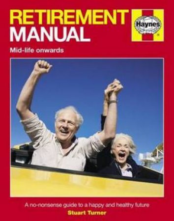 Retirement Manual by Stuart Turner