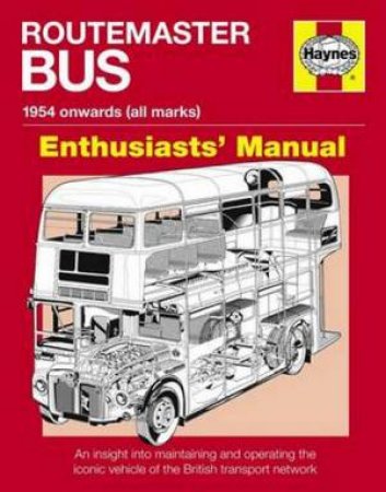 Routemaster Bus Owners' Workshop Manual by Andrew Morgan