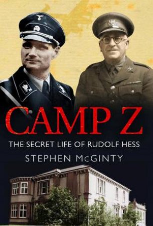 Camp Z by Stephen McGinty