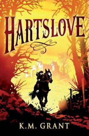 Hartslove by K M Grant