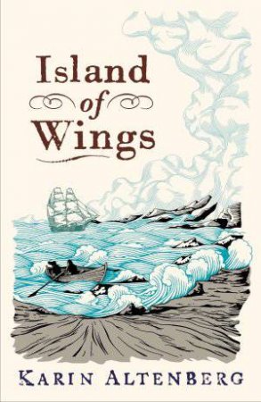 Island of Wings by Karin Altenberg