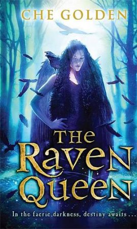 The Raven Queen by Che Golden