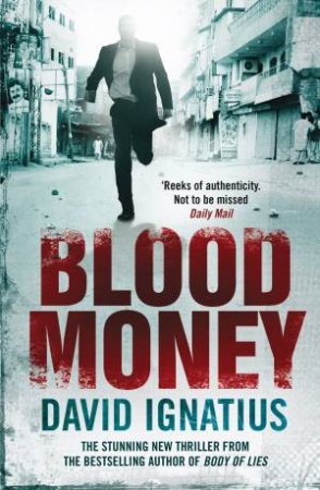 Bloodmoney by David Ignatius