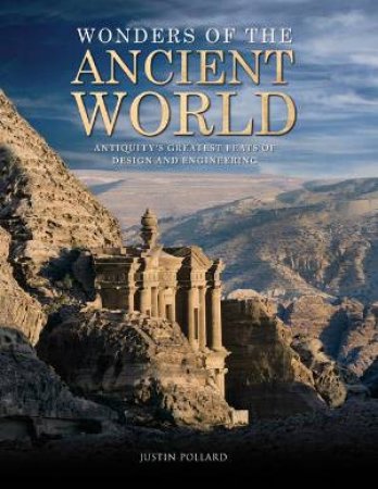 Wonders of the Ancient World by Justin Pollard