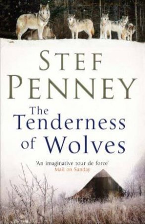 The Tenderness of Wolves by Stef Penney