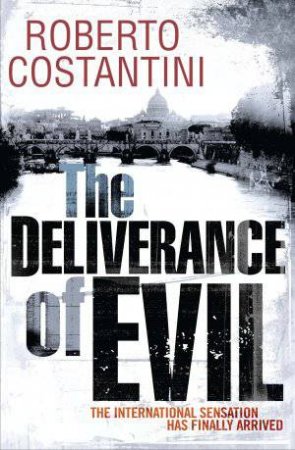 The Deliverance of Evil by Roberto Costantini