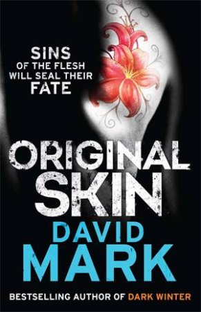 Original Skin by David Mark