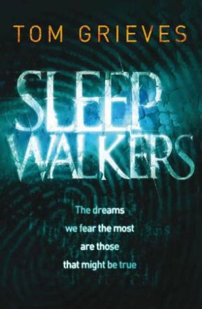 Sleepwalkers by Tom Grieves