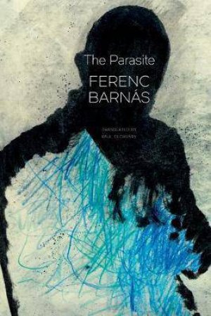 The Parasite by Ferenc Barnas & Paul Olchvary