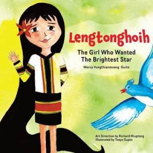 Lengtonghoih by Mercy Vungthianmaung Guite & Richard Khuptong & Tanya Gupta