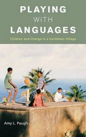 Playing with Languages by Amy L. Paugh