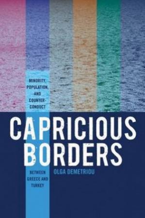 Capricious Borders by Olga Demetriou