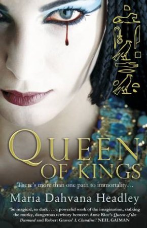 Queen of Kings by Maria Dahvana Headley