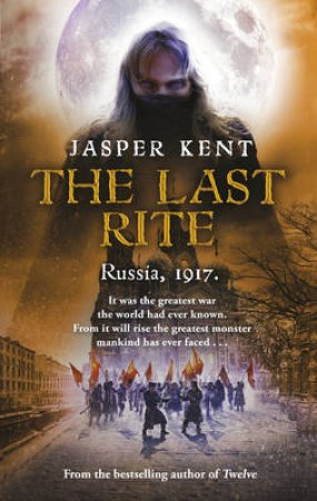 Last Rite, The:   B format by Jasper Kent