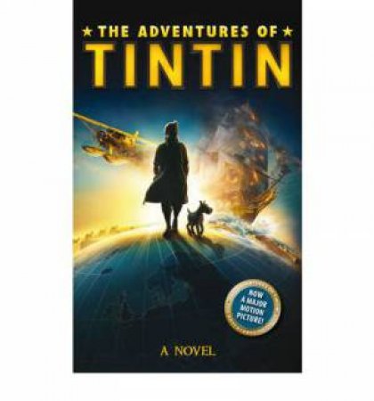 Adventures of Tintin: Novelisation by Various