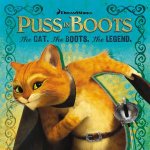 Puss in Boots The Cat The Boots The Legend