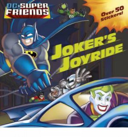 DC Super Friends: Joker's Joyride by Various