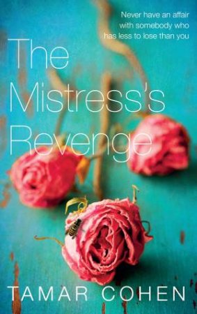 Mistress's Revenge by Tamar Cohen