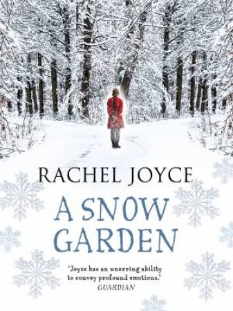 A Snow Garden and Other Stories by Rachel Joyce